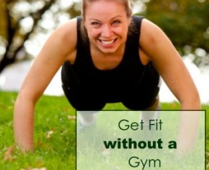 Get Fit Without A Gym Membership