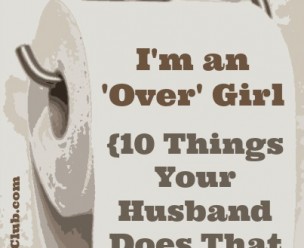 10 Things Your Husband Does That Doesn't Matter