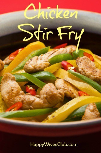 Easy Chicken Stir Fry | Happy Wives Club